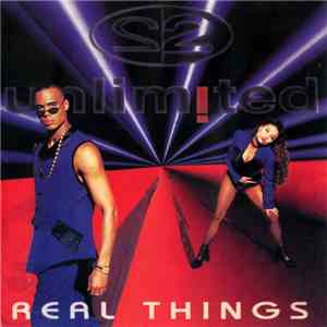 2 Unlimited - Real Things download free