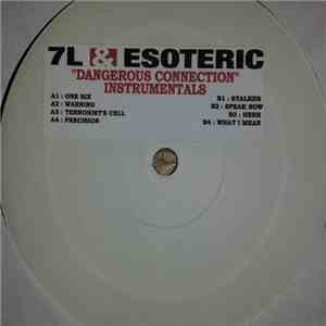 7L & Esoteric - Dangerous Connection (Instrumentals) download free