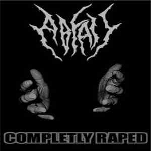 Abfall  - Completly Raped download free