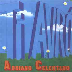 Adriano Celentano - Ti Avrò download free