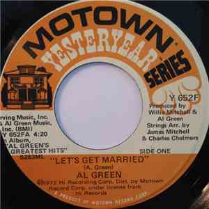 Al Green - Let's Get Married / Sha-La-La (Make Me Happy) download free