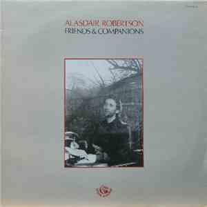 Alasdair Robertson - Friends And Companions download free