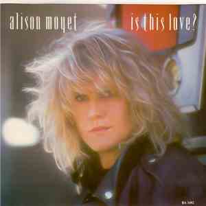 Alison Moyet - Is This Love? download free