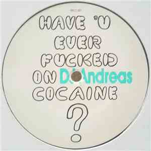 AM.EC - Have 'U Ever Fucked On Cocaine? download free