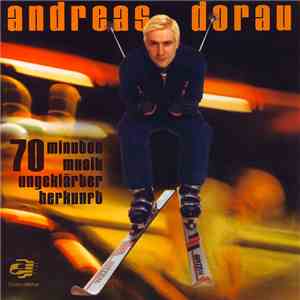 Andreas Dorau - 70 Minuten Musik Ungeklärter Herkunft download free