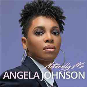 Angela Johnson - Naturally Me download free