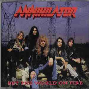 Annihilator  - Set The World On Fire download free
