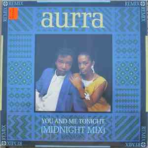 Aurra - You And Me Tonight (Midnight Mix) download free