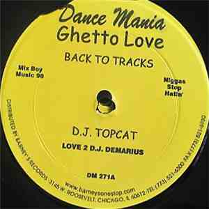 Back To Tracks / Flat Circuit - Ghetto Love / Ghetto Beat Down download free