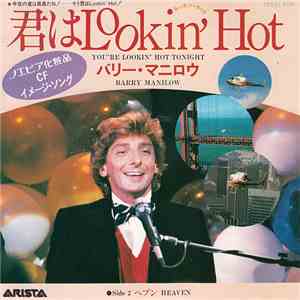 Barry Manilow - You're Lookin' Hot Tonight download free
