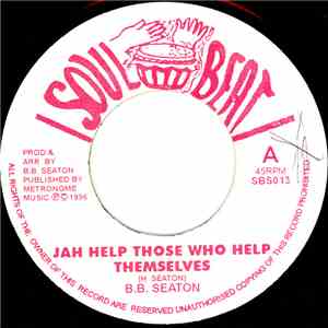 B.B. Seaton - Jah Help Those Who Help Themselves download free