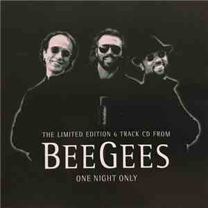 Bee Gees - One Night Only - The Limited Edition 6 Track From CD download free