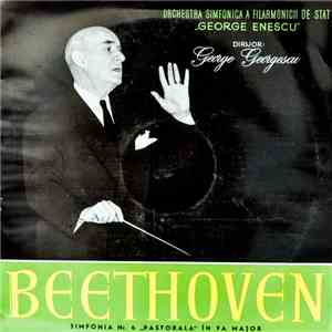 Beethoven - Orchestra Simfonică A Filarmonicii De Stat "George Enescu" , Dirijor : George Georgescu - Simfonia Nr. 6 "Pastorala" În Fa Major download free
