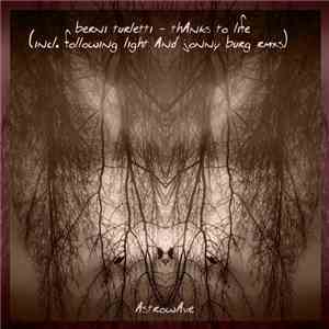 Berni Turletti - Thanks To Life download free