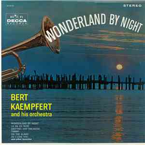 Bert Kaempfert And His Orchestra - Wonderland By Night download free
