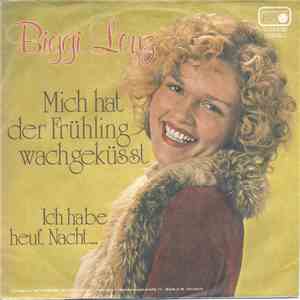 Biggi Lenz - Mich Hat Der Frühling Wachgeküsst download free