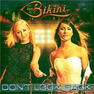 Bikini - Don't Look Back download free