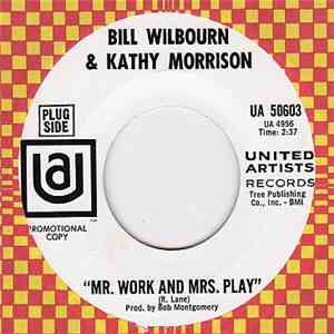 Bill Wilbourn, Kathy Morrison - Mr Work And Mrs Play download free