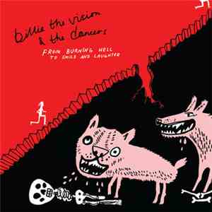 Billie The Vision & The Dancers - From Burning Hell To Smile And Laughter download free