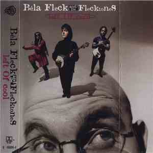Béla Fleck And The Flecktones - Left Of Cool download free