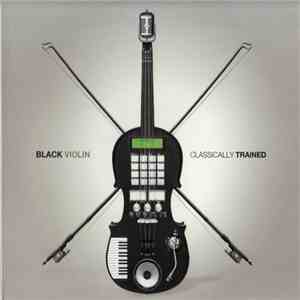 Black Violin - Classically Trained download free