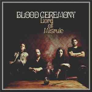Blood Ceremony - Lord Of Misrule download free