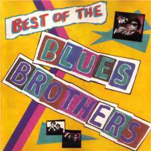 Blues Brothers - Best Of The Blues Brothers download free