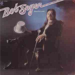 Bob Seger - Beautiful Loser download free