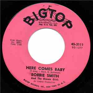 Bobbie Smith And The Dream Girls - Here Comes Baby download free