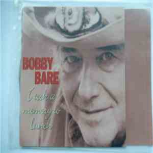 Bobby Bare - I Took A Memory To Lunch download free