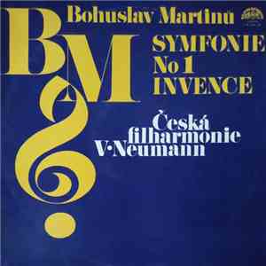 Bohuslav Martinů / Česká Filharmonie, V•Neumann - Symfonie No1 / Invence download free