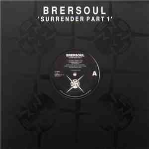 Brersoul - Surrender Part 1 download free