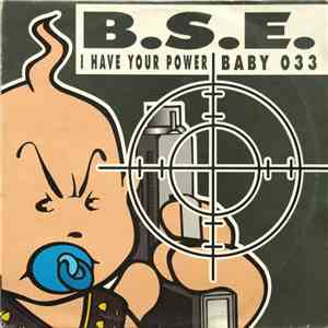 B.S.E. - I Have Your Power download free
