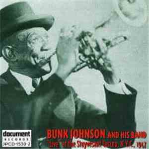 Bunk Johnson And His Band - "Live" At The Stuyvesant Casino, N.Y.C., 1947 download free