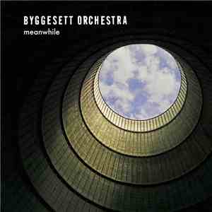 Byggesett Orchestra - Meanwhile download free