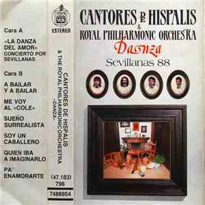 Cantores de Híspalis & Royal Philharmonic Orchestra - Danza - Sevillanas 88 download free