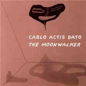 Carlo Actis Dato - The Moonwalker download free