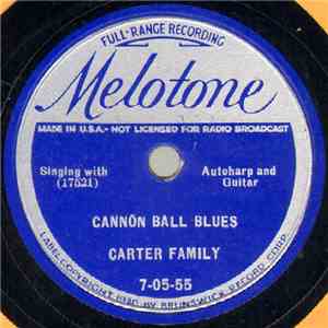 Carter Family - Cannon Ball Blues / Worried Man Blues download free