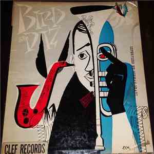 Charlie Parker And Dizzy Gillespie - Bird And Diz download free