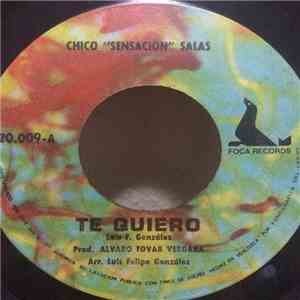 Chico "Sensacion" Salas - Te Quiero - Serian Las Dos download free