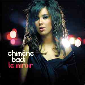 Chimène Badi - Le Miroir download free