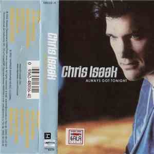 Chris Isaak - Always Got Tonight download free