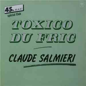 Claude Salmieri - Toxico Du Fric download free