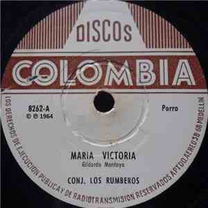 Conj. Los Rumberos - Maria Victoria / La Bacana download free
