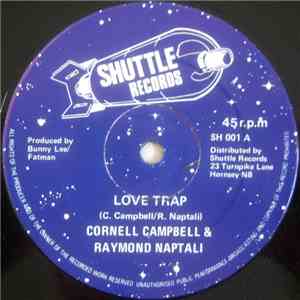 Cornell Campbell & Raymond Naptali - Love Trap download free