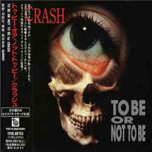 Crash  - To Be Or Not To Be download free