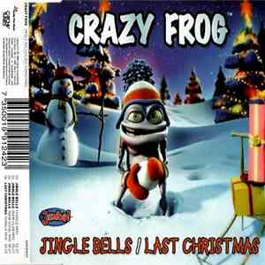Crazy Frog - Jingle Bells / Last Christmas download free