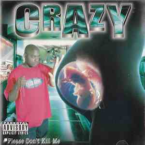 Crazy - Please Don't Kill Me download free