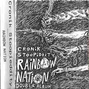 Cronik Stoopieddity - Rainbow Nation download free