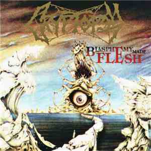 Cryptopsy - Blasphemy Made Flesh download free